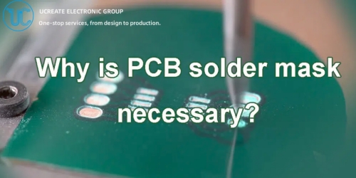 Why is PCB solder mask necessary?