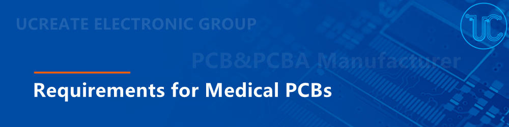 What are the standard requirements for medical PCBs? 